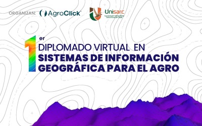 DIPLOMADO VIRTUAL EN SISTEMAS DE INFORMACÍON GEOGRÁFICA PARA EL AGRO